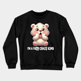 I'm a Furry Chaos Bomb Bear Cute Kawaii Crewneck Sweatshirt